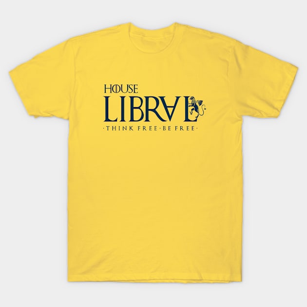 House Libral T-Shirt by depresident